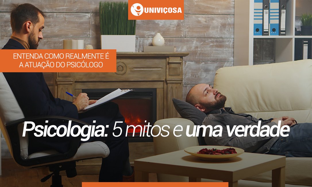 Psicologia Mitos E Uma Verdade Blog Univi Osa